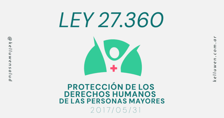 Ley 27360 | Protección de los Derechos Humanos de las Personas Mayores 8 Proteccion de los Derechos Humanos de las Personas Mayores ley 27360 kelluwen Kelluwen Salud | Residencias Geriatricas Ley 27360 | Protección de los Derechos Humanos de las Personas Mayores