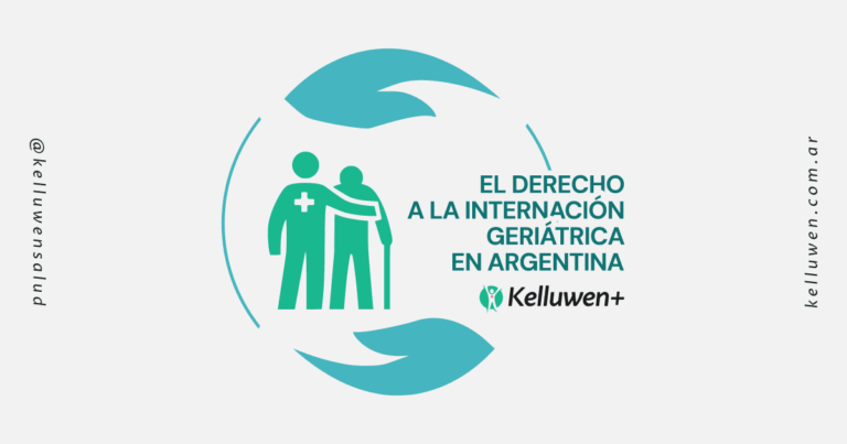 El derecho a la internación geriátrica en Argentina 1 derecho internacion geriatrica argentina Kelluwen Salud | Residencias Geriatricas El derecho a la internación geriátrica en Argentina