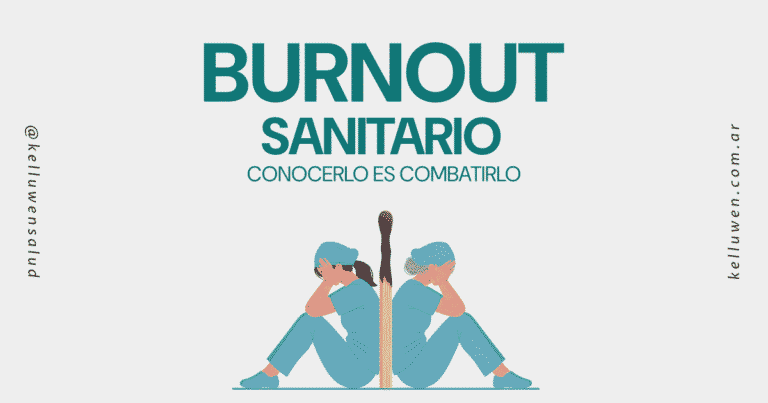 Cómo enfrentar la amenaza del burnout en salud 1 burnout sanitario kelluwen salud bahia blanca sindrome 1 Kelluwen Salud | Residencias Geriatricas Cómo enfrentar la amenaza del burnout en salud
