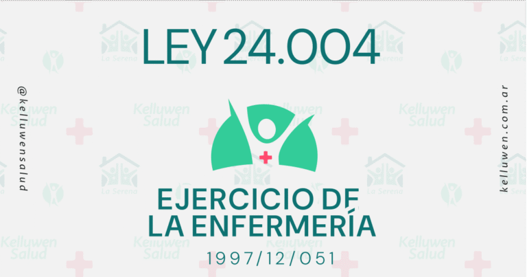 Ley 24.004 – Ejercicio de la Enfermería 1 ley 20004 ejercicio enfermeria kelluwen salud Kelluwen Salud | Residencias Geriatricas Ley 24.004 – Ejercicio de la Enfermería
