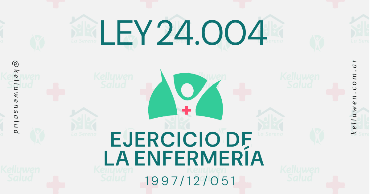 ley 20004 ejercicio enfermeria kelluwen salud Kelluwen Salud | Residencias Geriatricas Kelluwen Salud